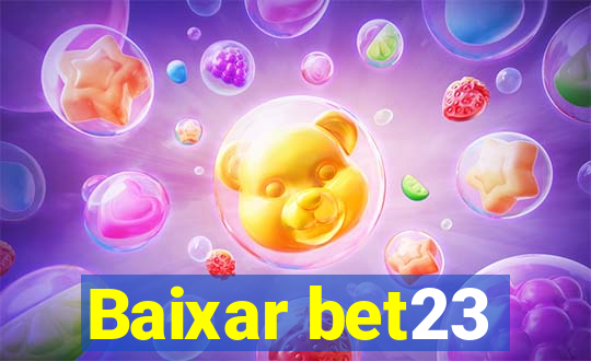 Baixar bet23